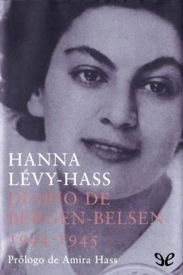 Hanna Lévy-Hass - Diario de Bergen-Belsen 1944-1945
