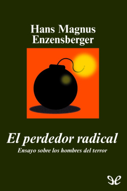 Hans Magnus Enzensberger - El perdedor radical